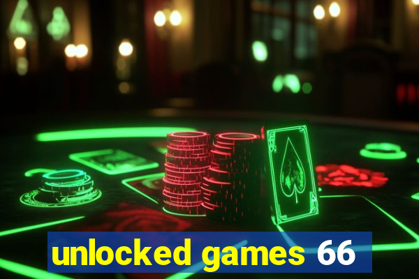 unlocked games 66